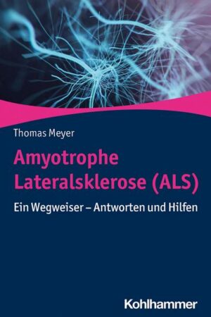 Amyotrophe Lateralsklerose (ALS)