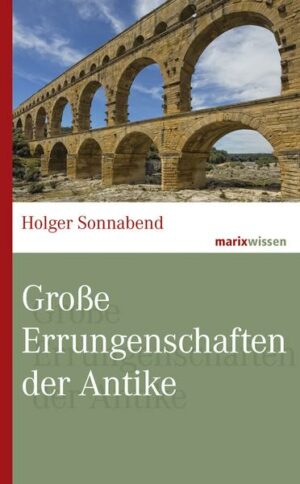 Große Errungenschaften der Antike