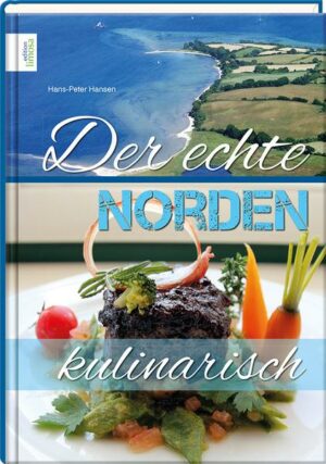 Der echte Norden – kulinarisch