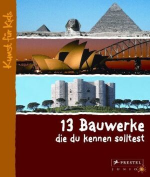 13 Bauwerke