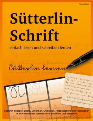 Sütterlin-Schrift einfach lesen und schreiben lernen