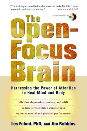 The Open-Focus Brain