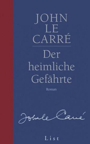 Der heimliche Gefährte (Ein George-Smiley-Roman 8)