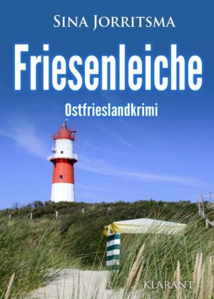 Friesenleiche. Ostfrieslandkrimi