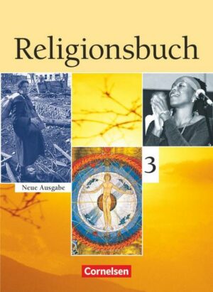 Religionsbuch - Unterrichtswerk für den evangelischen Religionsunterricht - Sekundarstufe I - Band 3
