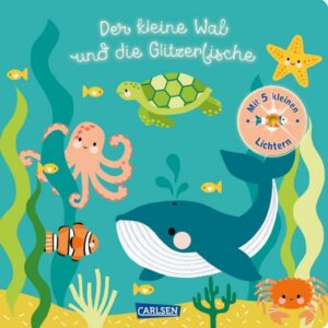 Der kleine Wal und die Glitzerfische