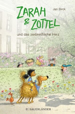 Zarah und Zottel – Und das zerbrechliche Herz