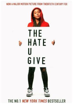 The Hate U Give. Movie Tie-In