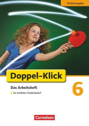 Doppel-Klick - Das Sprach- und Lesebuch - Förderausgabe - 6. Schuljahr