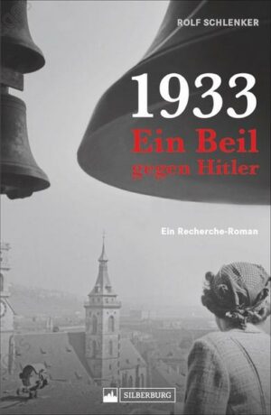 1933 – Ein Beil gegen Hitler