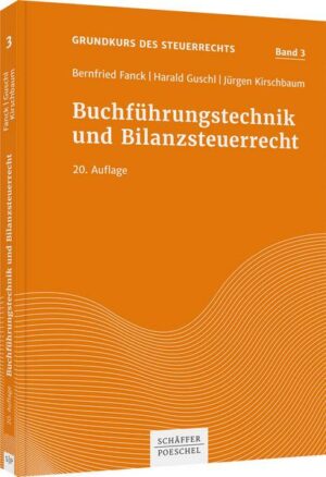 Buchführungstechnik und Bilanzsteuerrecht