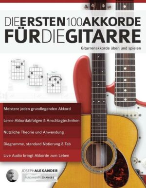 Die ersten 100 Akkorde fu¿r die Gitarre