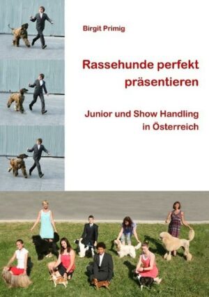 Rassehunde perfekt präsentieren