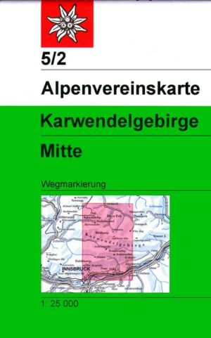DAV Alpenvereinskarte 05/2 Karwendelgebirge Mitte 1 : 25 000