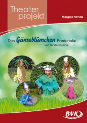 Theaterprojekt: Das Gänseblümchen Fredericke