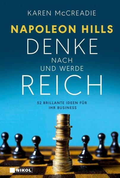 Napoleon Hills 'Denke nach und werde reich'