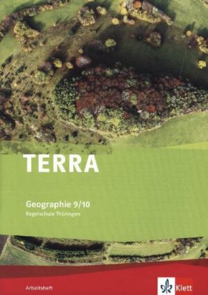TERRA Geographie 9/10. Ausgabe Thüringen Regelschule