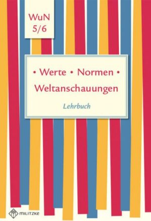 Werte • Normen • Weltanschauungen