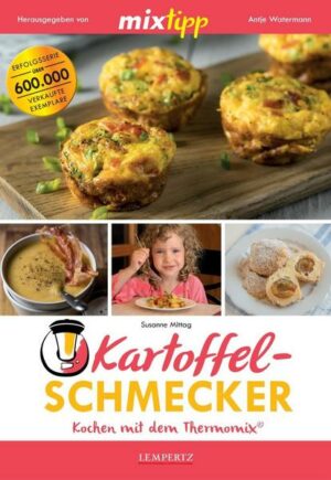 Mixtipp: Kartoffel-Schmecker – Kochen mit dem Thermomix®