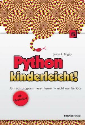 Python kinderleicht! (US-Bestseller)