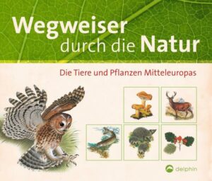 Wegweiser durch die Natur