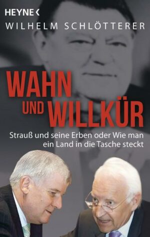 Wahn und Willkür