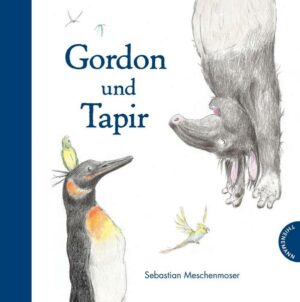 Gordon und Tapir