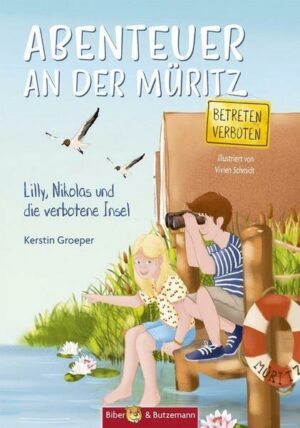 Abenteuer an der Müritz - Lilly und Nikolas und die verbotene Insel