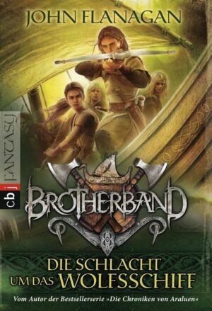 Die Schlacht um das Wolfsschiff / Brotherband Bd.3