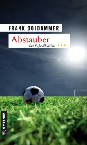 Abstauber / Falk Tauner Bd. 1