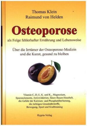 Osteoporose als Folge fehlerhafter Ernährung und Lebensweise