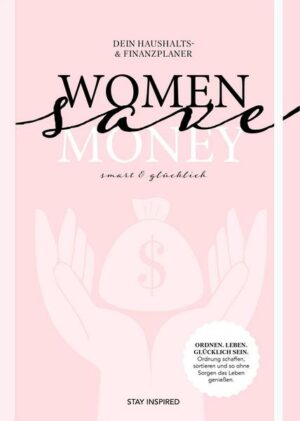 Women save Money | Haushalts- und Finanzplaner für Frauen inkl. Spar-Tipps und Spar Challenge für Einnahmen und Ausgaben | Rosa Budgetplaner für 1 Jah