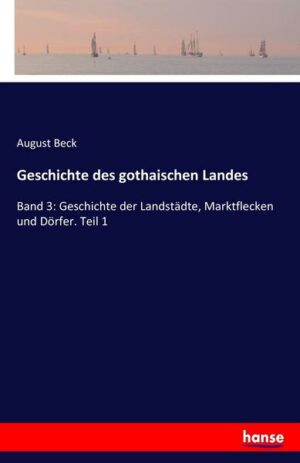 Geschichte des gothaischen Landes