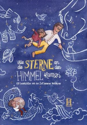 Wie die Sterne an den Himmel kamen