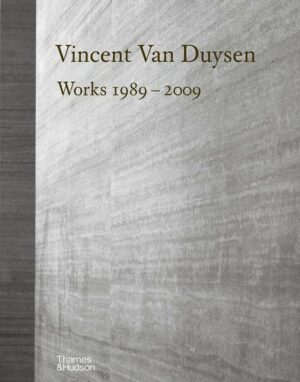 Vincent Van Duysen Works 1989 - 2009