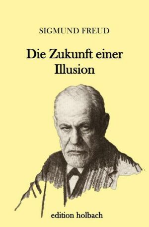 Die Zukunft einer Illusion