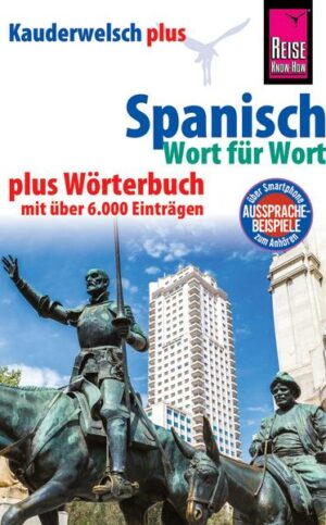 Reise Know-How Sprachführer Spanisch - Wort für Wort plus Wörterbuch mit über 6.000 Einträgen