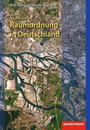 Das Geographische Seminar / Raumordnung in Deutschland