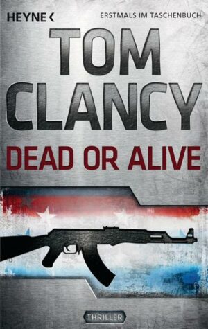 Dead or Alive / Jack Ryan Bd.13