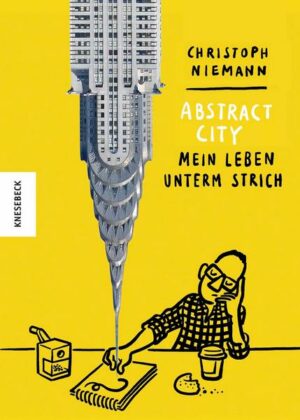 Abstract City – Mein Leben unterm Strich