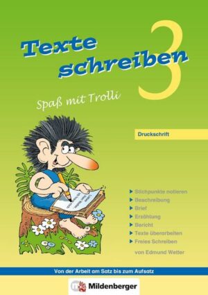 Texte schreiben – Spaß mit Trolli 3