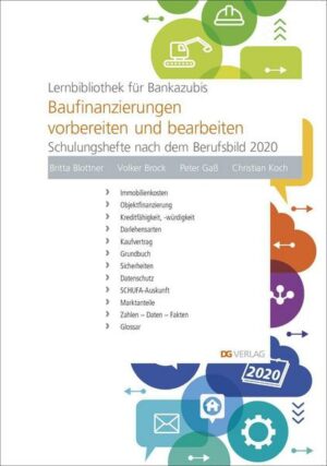 Baufinanzierungen vorbereiten und bearbeiten