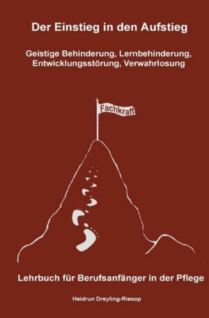 Der Einstieg in den Aufstieg / Der Einstieg in den Aufstieg: Geistige Behinderung