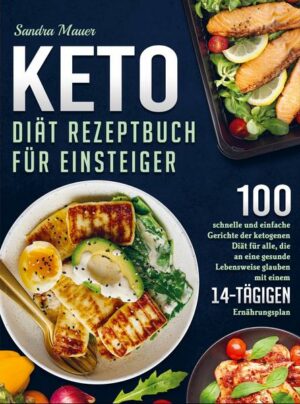 Keto Diät Rezeptbuch für Einsteiger