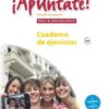 ¡Apúntate! - 2. Fremdsprache - Spanisch als 2. Fremdsprache - Ausgabe 2008 - Paso al bachillerato