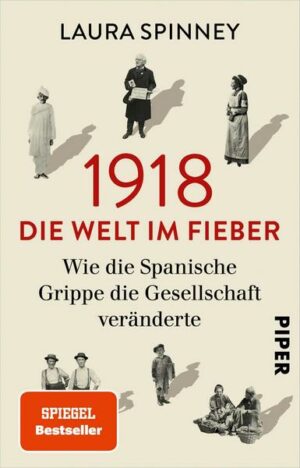 1918 – Die Welt im Fieber