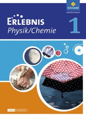 Erlebnis Physik / Chemie / Erlebnis Physik / Chemie - Differenzierende Ausgabe 2012 für Niedersachsen