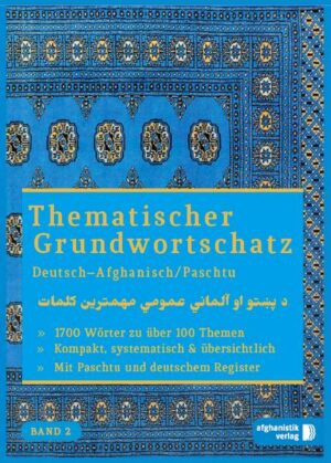 Grundwortschatz Deutsch - Afghanisch / Paschtu BAND 2