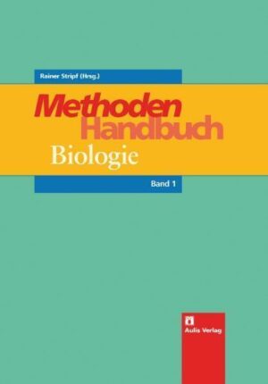 Biologie allgemein / Methoden-Handbuch Biologie