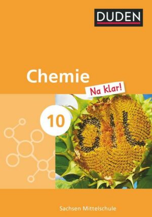 Chemie Na klar! - Mittelschule Sachsen - 10. Schuljahr